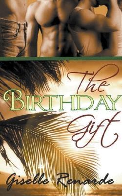 The Birthday Gift - Giselle Renarde - cover