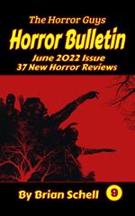 Horror Bulletin Monthly June 2022