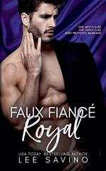Faux Fiance Royal