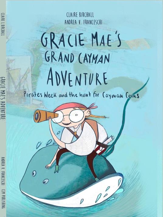 Gracie Mae's Grand Cayman Adventure
