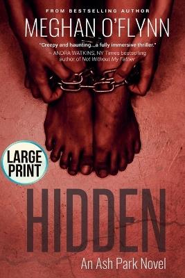 Hidden: Large Print - Meghan O'Flynn - cover