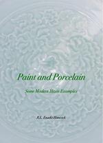 Paint and Porcelain