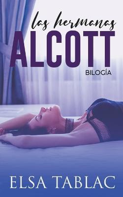 Las hermanas Alcott - Elsa Tablac - cover