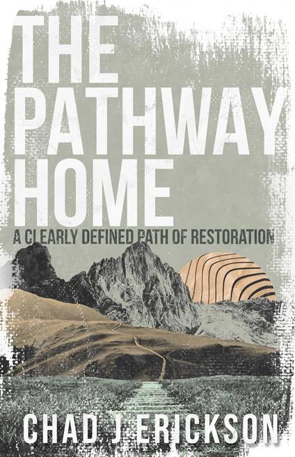 The Pathway Home