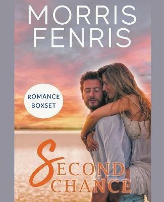 Second Chance Romance - Morris Fenris - cover