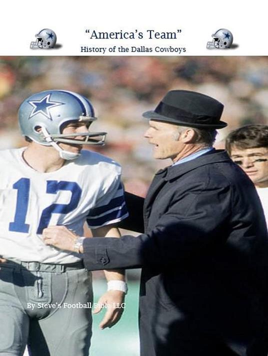 "America's Team" History of the Dallas Cowboys