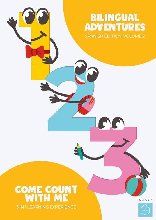 Bilingual Adventures, Spanish Edition: Volume Two | Come Count With Me | 3 in 1 Learning Experience - ImagiNesq Publishing - ebook