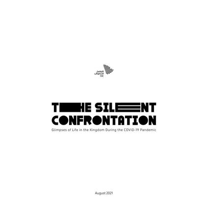 The Silent Confrontation: Glimpses of Life in the Kingdom During the COVID-19 Pandemic