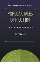 Popular Tales of Pilot Jim - Tony Jim - cover