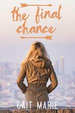 The Final Chance