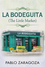 La Bodeguita: The Little Market