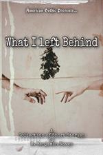 What I Left Behind: Omnibus