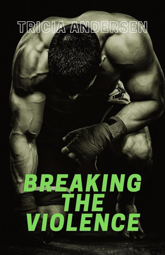 Breaking the Violence