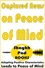 Captured News on Peace of Mind