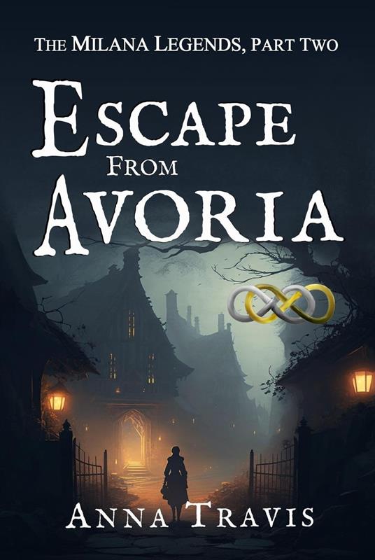 Escape From Avoria - Anna Travis - ebook