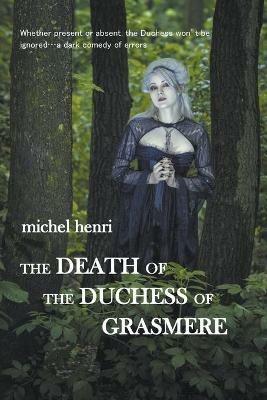 The Death of the Duchess of Grasmere - Michel Henri - cover
