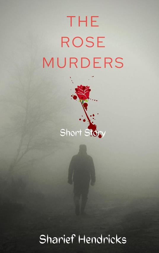 The Rose Murders