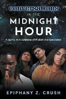 Conversations in the Midnight Hour: A Journal with Scriptures of Wisdom and Consolation - Epiphany Z Crush - cover