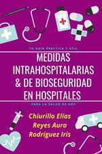 Medidas Intrahospitalarias & de Bioseguridad en Hospitales