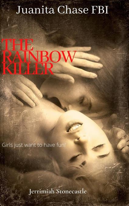 The Rainbow Killer