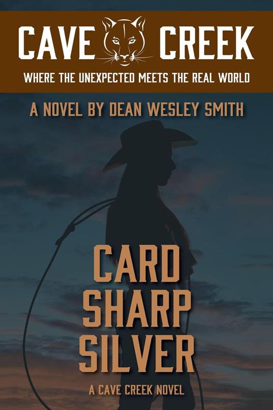 Card Sharp Silver: A Cave Creek Novel