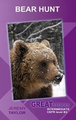 Bear Hunt (Great Stories: Intermediate)