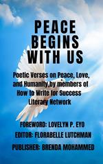 Peace Begins with Us