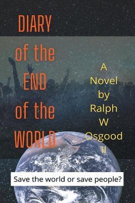Diary of the End of the World - Ralph Osgood - cover