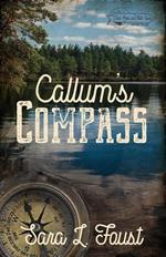 Callum's Compass: Journey to Love