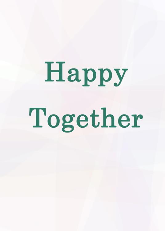 Happy Together