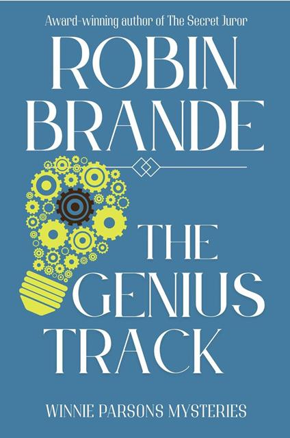 The Genius Track: A Winnie Parsons Mystery