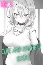 Cute And Naughty Senpai Vol 1