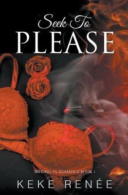 Seek To Please - Keke Renee - cover