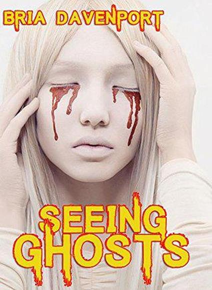 Seeing Ghosts