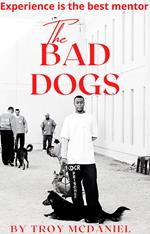The Bad Dogs