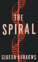 The Spiral - Gideon Burrows - cover