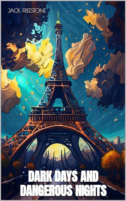 Dark Days and Dangerous Nights