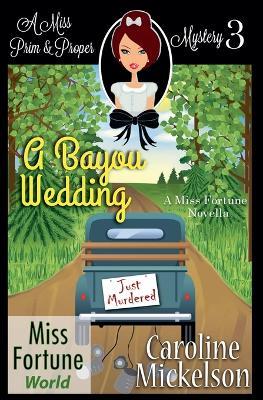 A Bayou Wedding - Caroline Mickelson - cover