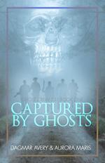 Captured by Ghosts