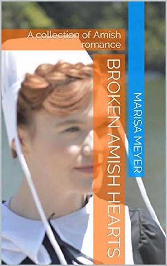 Broken Amish Hearts