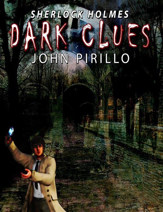 Sherlock Holmes, Dark Clues
