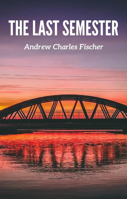 The Last Semester