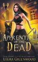 Apprentice Of The Dead - Laura Greenwood - cover