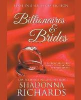 Billionaires and Brides Collection - Shadonna Richards - cover