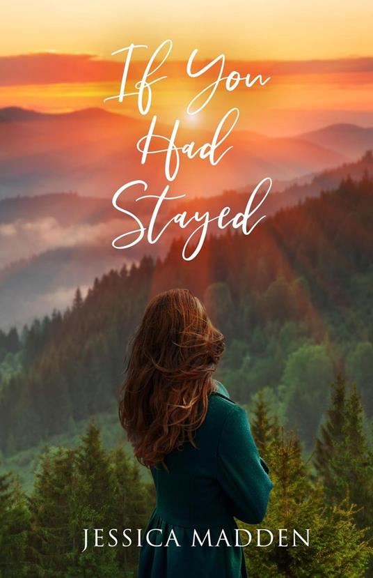 If You Had Stayed - Jessica Madden - ebook