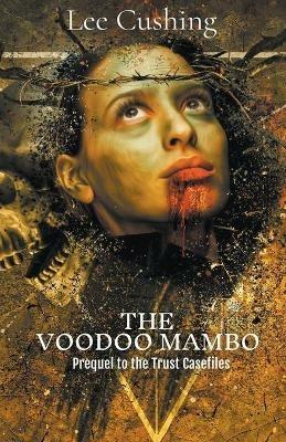 The Voodoo Mambo - Lee Cushing - cover