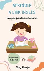 Aprender a Leer Inglés: Una Guía para Hispanohablantes