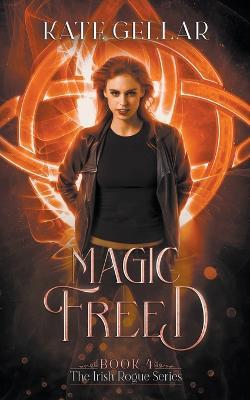 Magic Freed - Kate Gellar - cover