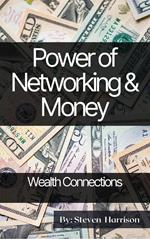 Power of Networking & Money