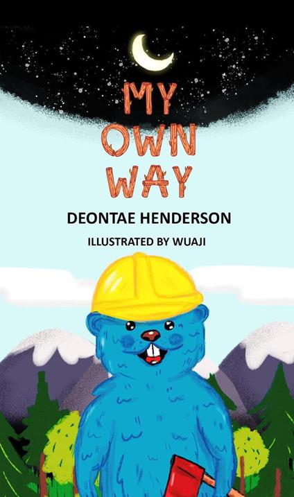 My Own Way - Deontae Henderson - ebook